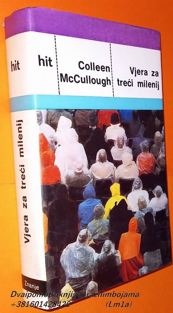 Vjera za treći milenij Colleen McCullough