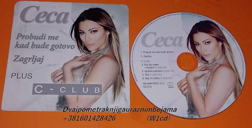 Ceca   Probudi me kad bude gotovo  C-Club  